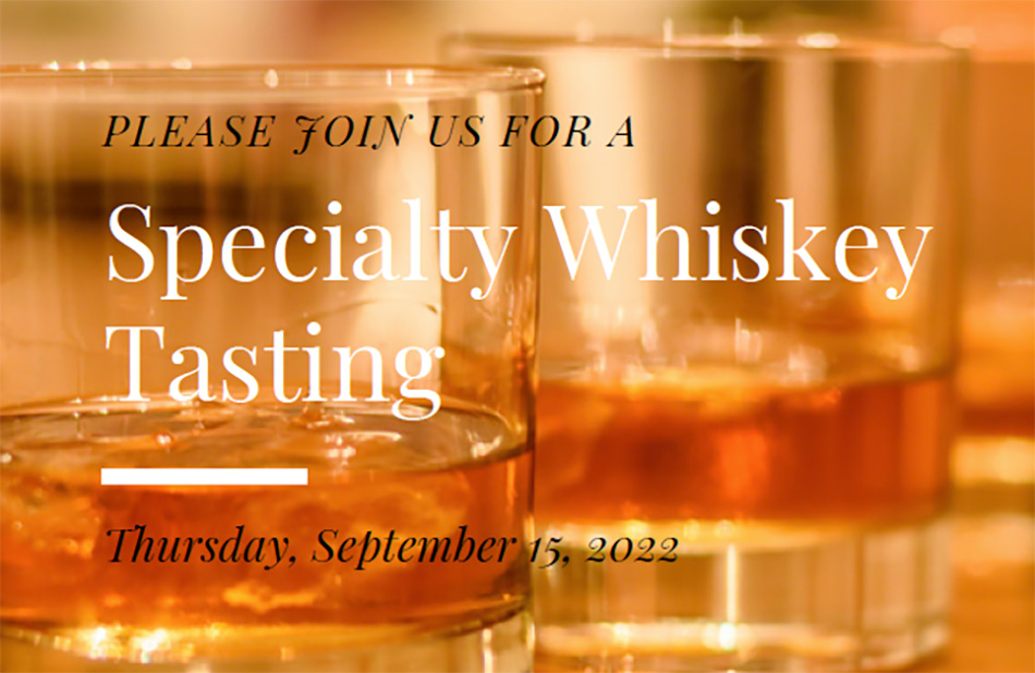 Specialty Whiskey Tasting Event