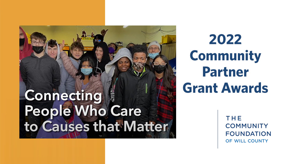 The Community Foundation Of Will County Announces 2022 Community Partner Grant Awards
