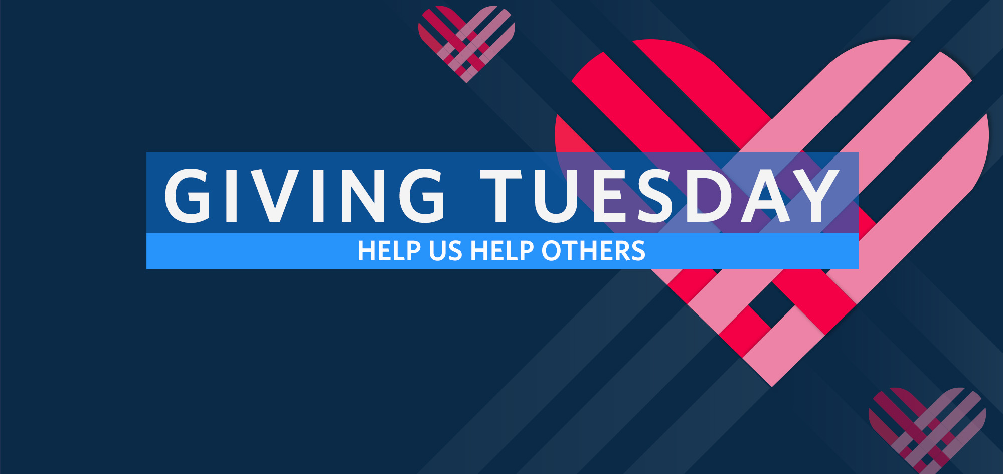 Photos of hearts with text: Giving Tuesday, help us help others